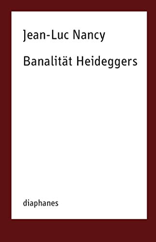 Banalität Heideggers (TransPositionen) von Diaphanes